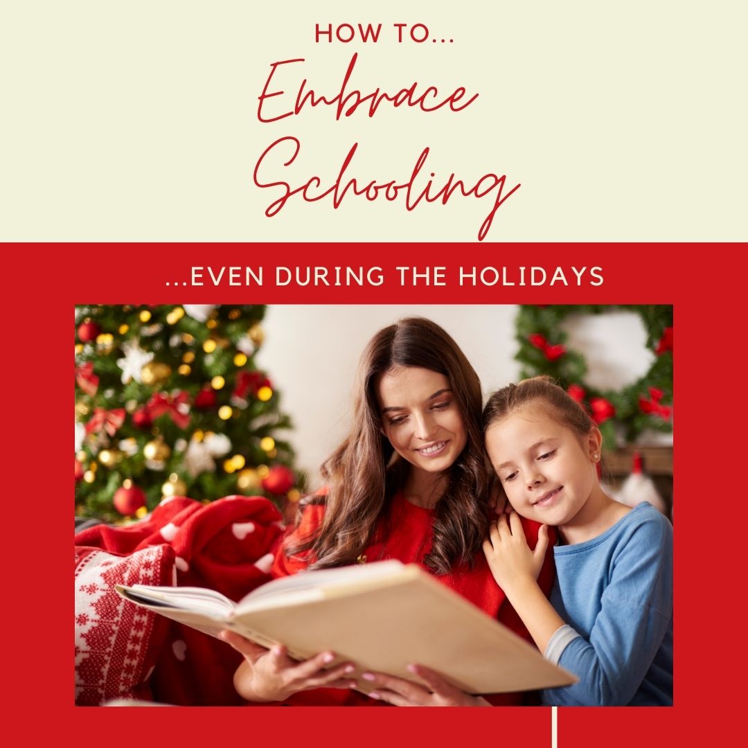 Holiday distractions while homeschooling